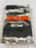 Flying The Hump Memories Of An Air War By Otha C. Spencer 1992 PAPERBACK