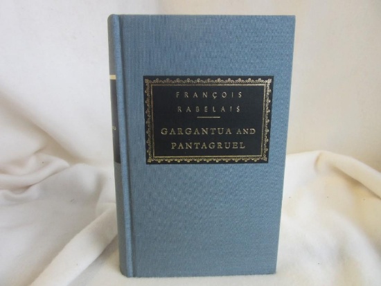 "Gargantua and Pantagrul" Written by Francois Rabelais