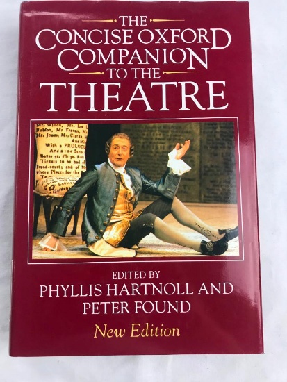 1992 "The Concise Oxford Companian to the Theatre" Edited by Hartnoll and Peter Found HARDCOVER