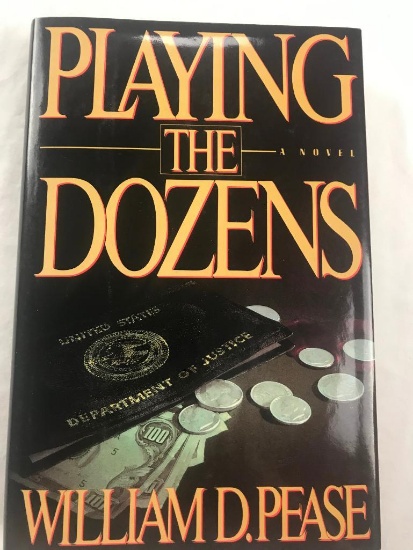 1990 "Playing the Dozens" by William D. Pease HARDCOVER