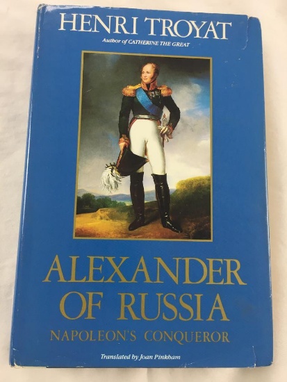 1980 "Alexander of Russia" by Henri Troyat HARDCOVER