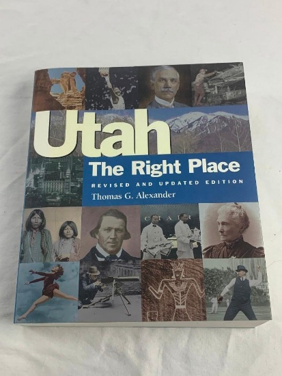 UTAH The Right Place Revised And Updated Edition Softcover Book AUTOGRAPH By Author Thomas Alexander