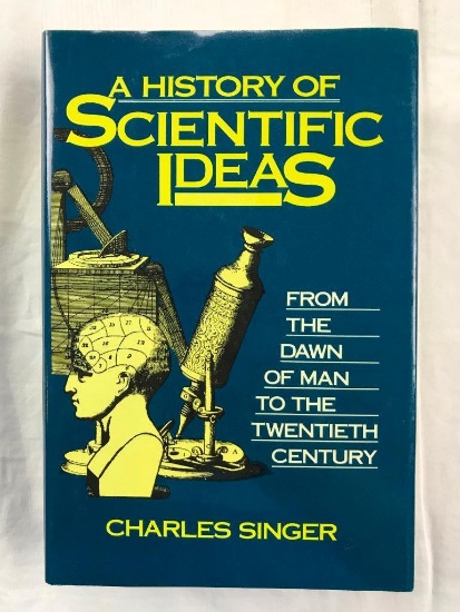 1959 "A History of Scientific Ideas" by Charles Singer HARDCOVER