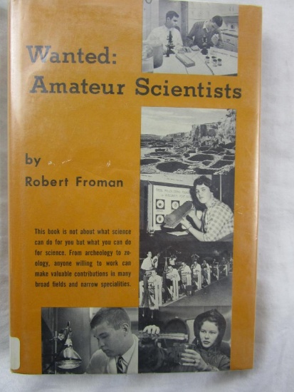 1963 "Wanted: Amateur Scientists" by Robert Froman HARDCOVER
