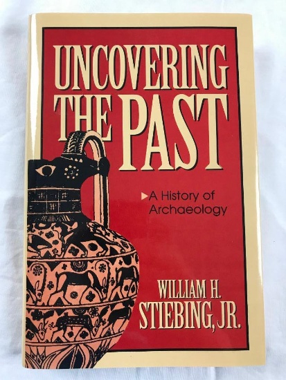 1993 "Uncovering the Past" by William H. Stienbing, Jr. HARDCOVER