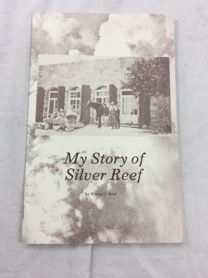 "My Story of Silver Reef" by Wilma C. Beal PAPERBACK