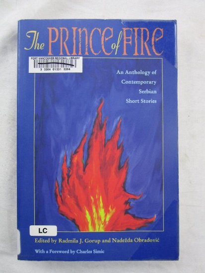 1998 "The Prince of Fire" Edited by Radmila J. Gorup and Nadezda Obradovic HARDCOVER