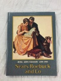 Sears Roebuck and Co 100th Anniversary Illustrated Hardcover Book 1886-1986