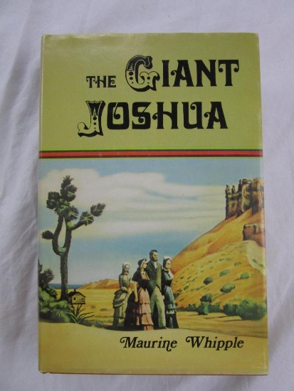 1976 "The Giant Joshua" by Maurine Whipple HARDCOVER [Signed by the Author]