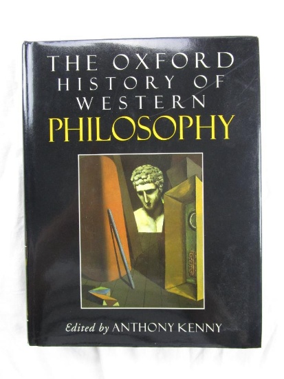 1994 "'The Oxford History of Western Philosophy" Edited by Anthony Kenny HARDCOVER