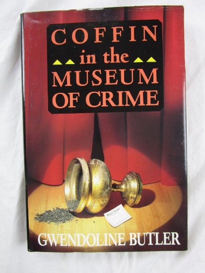 1989 "Coffin in the Crime Museum" By Gwendoline Butler HARDCOVER