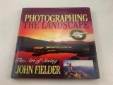 John Fielder Photographing the Landscape: The Art of Seeing Hard Cover Book AUTOGRAPH Signed