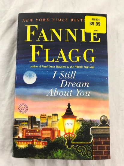 2010 "I Still Dream About You" by Fannie Flagg PAPERBACK