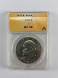 1973 MS 64 ANACS Graded One Dollar Coin