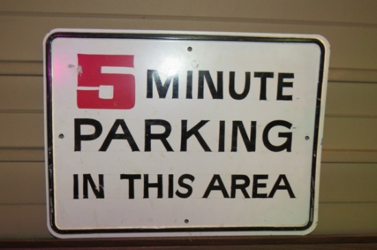 Metal 5 Minute Parking in this Area Sign, 18" x 24".
