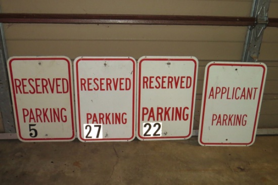 (3) Reserved Parking Metal Signs & (1) Applicant Parking Metal Sign, 18" x