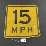 15 MPH Street Sign