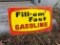 Fill'em Fast Enamel Sign