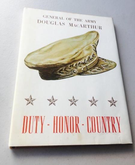 RAREST Duty, Honor, Country by Douglas MacArthur (1962) SIGNED BY GENERAL DOUGLAS MacARTHUR!
