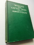 RARE Warpath and Cattle Trail by Hubert E. Collins (1928) Oklahoma Cattle Ranching - Outlaws