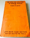 The Spirit and Structure of German Fascism by Robert A. BRADY (1937) Left Book Club Edition