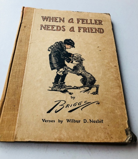 When A Feller Needs a Friend by Wilbur D. Nesbit (1914)