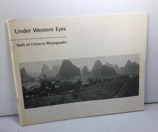 Under Western Eyes - Walls of China in Photographs