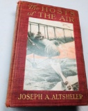 TWO AVIATION BOOKS: The Hosts of the Air (1915) & Wonder Book of the Air (1951)