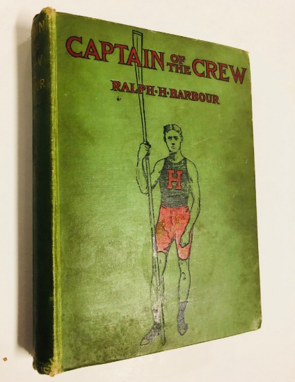 CAPTAIN OF THE CREW by Barbour (1901) Juvenile Sports Adventure
