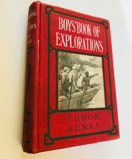 Boys' Book of Explorations by Tudor Jenks (1904)