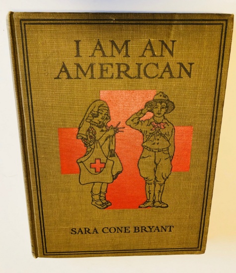 I AM AN AMERICAN by Sara Cone Bryant (1918) SCOUT COVER