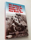 The Arming of Europe and the Making of the FIRST WORLD WAR by David G. Herrmann - Princeton Press
