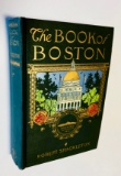 The Book of BOSTON (1917) by Robert Shackelton