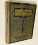 History of the Great World War (1919) History of War by Land, Sea & Air WW1