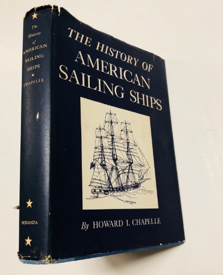 The History of AMERICAN SAILING SHIPS by Howard Chapelle (c.1935)