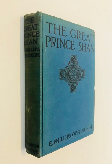 The Great Prince Shan by E. Phillips Oppenheim (1922) SIGNED