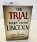 The Trial of MARY TODD LINCOLN (1959) by James A. Rhodes