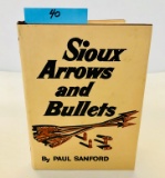 Sioux Arrows and Bullets by Paul Sanford (1969) Sioux Warriors - Minnesota Volunteers