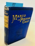 RARE The Peruvian Chief - An Englishman's Adventures on the Country of the INCAS (1880)
