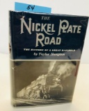 NICKEL PLATE ROAD: The History of a Great Railroad by Taylor Hampton (1949)