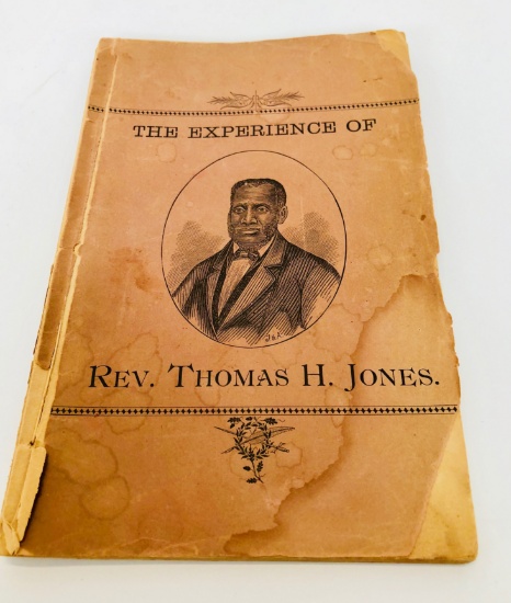 RAREST The Experience of Rev, Thomas H. Jones A SLAVE for 43 YEARS (1885)