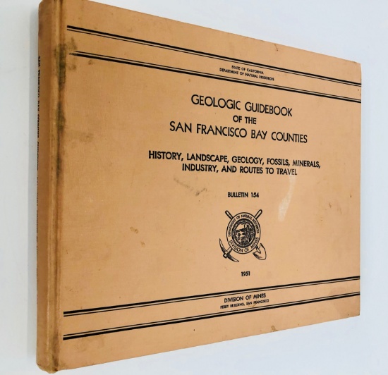 Geologic Guidebook of the San Francisco Bay Counties (1951) Illustrations Photographs Maps