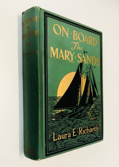 ON BOARD THE MARY SANDS by Laura E. Richards (1911)