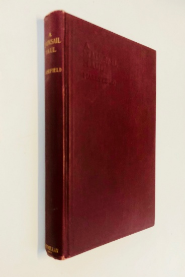 A Mainsail Haul by John Masfield (1925) Anthology of the SEA