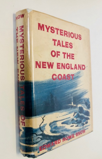 Mysterious Tales of the NEW ENGLAND COAST by Edward Rowe Snow (1966)