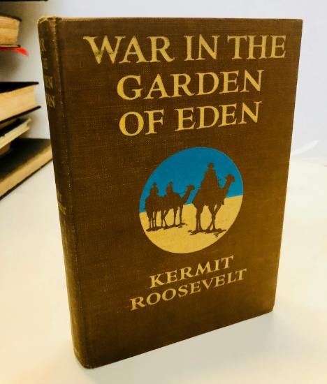 RARE War in the Garden of Eden by Kermit Roosevelt (1919) WW1