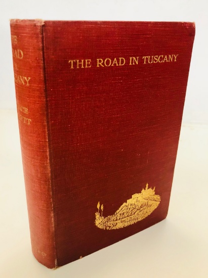 The Road to TUSCANY (1906) Illustrated by Joseph Pennell - ITALY