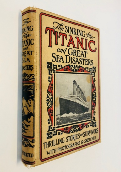 SINKING OF THE TITANIC and Great Sea Disasters (1912) Authentic Photographs and Drawings