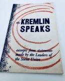 The KREMLIN SPEAKS Pamphlet - Statements from SOVIET UNION - Department State Publication