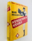 STRIKEOUT STORY by Bob Feller (1949) with Dust Jacket